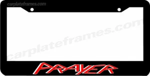PRAYER heavy thrash hardcore metal  Christian Jesus  License Plate Frame  - Picture 1 of 1