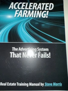 Accelerated Farming! The Advertising System That Fails! A Real Estate Training M - Picture 1 of 2