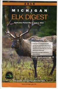 2015 MICHIGAN DNR ELK DIGEST APPLICATION GUIDE LICENSE - MICHIGAN-DEER-PATCH - Picture 1 of 1