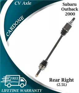 Cardone OEM Rear Right CV Axle For 2000 Subaru Outback 2.5L Lifetime Warranty - Picture 1 of 8
