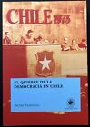 Arturo Valenzuela / El Quiebre De La Democracia En Chile 1St Edition 2013