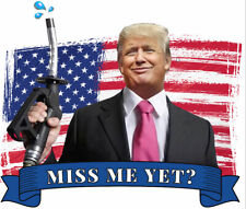 Miss Me Yet Trump Fuel Stickers Made in the Usa Fast Reliable Shipping 4x3.5