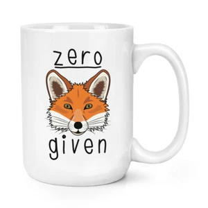 Zero Fox Given 15oz Large Mug Cup - Funny Joke Rude Big - Picture 1 of 1