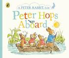 Peter Rabbit Tales - Peter Hops Aboard by Potter, Beatrix 0241410819