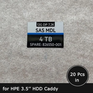 20 Stck. 826550 4TB SAS MDL 12G DP 7,2K 3,5" HDD Caddy Tray Etikett Aufkleber für HPE - Bild 1 von 1