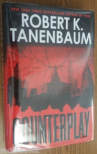 Counterplay by Robert K. Tanenbaum (2006, Hardcover) - SIGNED 1ST EDITION - Imagen 1 de 3