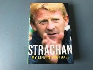 Gordon Strachan - Mi vida en el fútbol - Autobiografía - Tapa dura - 2006 - Imagen 1 de 5