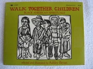 1974 Walk Together Children-Black American Spirituals by Ashley Bryan-SIGNED1990 - Picture 1 of 11