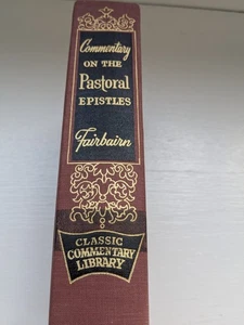 Patrick Fairbairn Commentary on the Pastoral Epistles + Lightfoot On Philippians - Picture 1 of 10