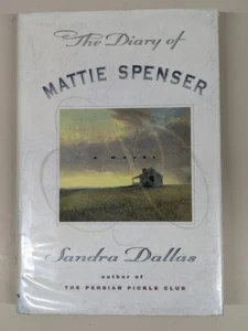 The Diary of Mattie Spenser - Sandra Dallas, 0312155158, hardcover - Picture 1 of 5