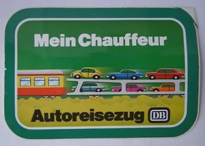 Werbe-Aufkleber DB Autoreisezug Mein Chauffeur Deutsche Bundesbahn Oldtimer 80er - Bild 1 von 1
