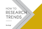 How to Research Trends Workbook by Dragt, Els