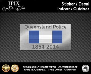 Calcomanía de citas de la policía de Queensland 1864 -2014 | 150 mm x 77 mm | QLD | QPS | 150 años - Imagen 1 de 1