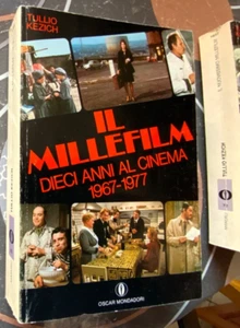 IL MILLEFILM DIECI ANNI AL CINEMA 1967-1977 M-Z Kezich OSCAR MANUALI MONDADORI - Foto 1 di 3