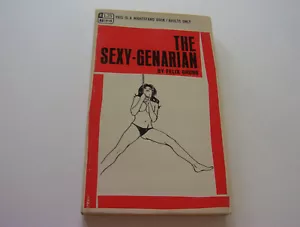 THE SEXY-GENARIAN 1969 FELIX GRUBB OLD ENOUGH TO KNOW BETTER - Picture 1 of 2