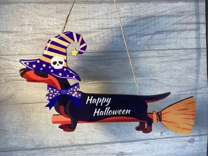 Dachshund Dog Happy Halloween Wooden Sign: Sausage Dog Witch - Picture 1 of 7