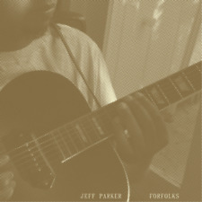 JEFF PARKER FORFOLKS (CD) Album (UK IMPORT)