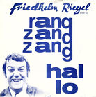 Friedhelm Riegel - Rang Zang Zang / Hallo (7") (Very Good Plus (VG+)) - 10678388
