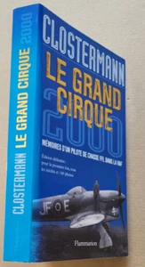 Le Grand Cirque Pierre CLOSTERMANN éd Flammarion 2001 + documents - Imagen 1 de 5