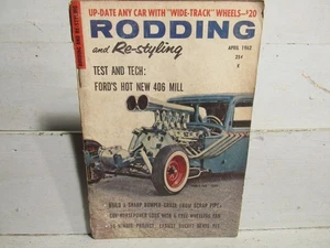 RODDING and RE-STYLING Magazine APRIL 1962: FORD'S NEW 406, MOPAR RAMCHARGERS - Imagen 1 de 2