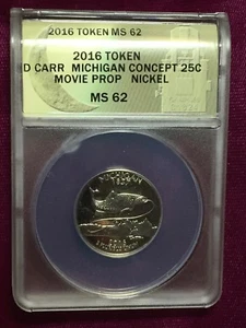 Daniel Carr Michigan Movie Prop Concept Quarter Dollar 2016 25 cent ANACS MS-62 - Picture 1 of 4