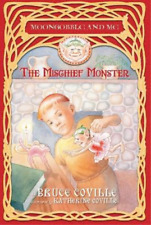 Bruce Coville The Mischief Monster (Paperback) Moongobble and Me
