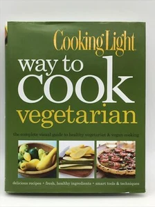 Cooking Light Way to Cook Vegetarian : The Complete Visual Guide to Healthy... - Picture 1 of 9
