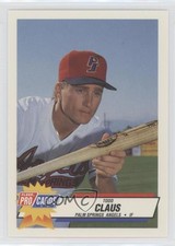 1993 Fleer ProCards Minor League Todd Claus #75