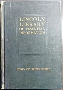 LINCOLN LIBRARY OF ESSENTIAL INFORMATION 1934 6TH ED. DONALD AND HAROLD SHIVELY - Picture 1 of 10