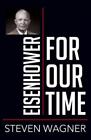 Steven Wagner Eisenhower for Our Time (Paperback) (US IMPORT)