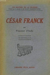 César Franck | Vincent D'Indy | Bon état - Imagen 1 de 1