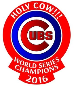 Chicago Cubs 2016 World Series Champions Holy Cow Vinyl Decal 6" X 5" Rd - Picture 1 of 1