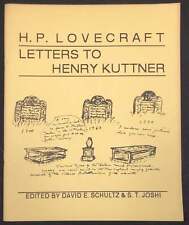 H P Lovecraft, David E Schultz / Letters to Henry Kuttner 1st Edition 1990