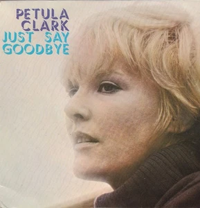 Petula Clark Just Say Goodbye EP PYE NEP 24259 1966 Pop - Picture 1 of 4