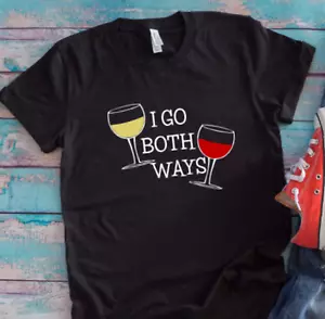I Go Both Ways, Wine Glasses, Black, Unisex,Short Sleeve T-shirt - Picture 1 of 2