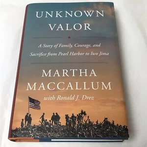 Unknown Valor Martha MacCallum 2020 Hardcover First Edition SIGNED - Foto 1 di 7