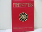 Firefighters: National Fallen Firefighters Foundation by JoEllen Kelly: Hardc...