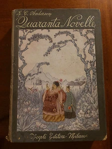 QUARANTA NOVELLE = H.C. ANDERSEN =1943 = Illustrazioni Accornero = HOEPLI - Bild 1 von 8