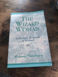 The Wizard Woman Shanna Murchison Paperback - Bild 1 von 3