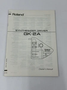 Roland Synthesizer Driver GK-2A Owner User Manual Only - Picture 1 of 1