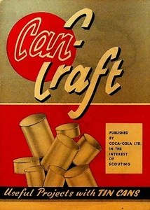 Can Craft Useful Projects with Tin Cans Coca Cola In Interest of Scouting - Picture 1 of 5