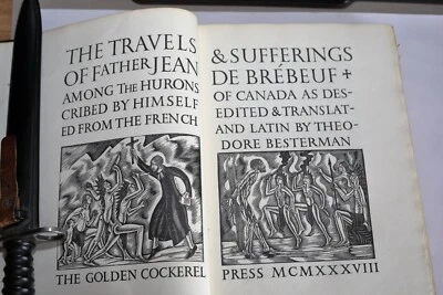 The Travels & Sufferings of Father Jean De Brebeuf, Golden Cockerel, 1938 - Image 1 of 4