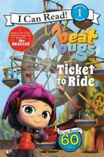 Beat Bugs: Ticket to Ride (I Can Read Level 1) - Paperback - VERY GOOD