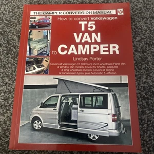 How to Convert Volkswagen T5 Van to Camper by Lindsay Porter (2008, Trade Paperb - Picture 1 of 10