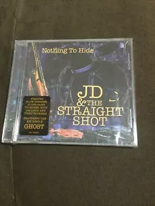 JD & THE STRAIGHT SHOT - NOTHING TO HIDE NEW CD - Foto 1 di 2