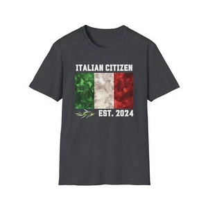 Italian American Shirt Italian Citizen Est 2024 Tshirt Italy US Dual Citizenship - Picture 1 of 16