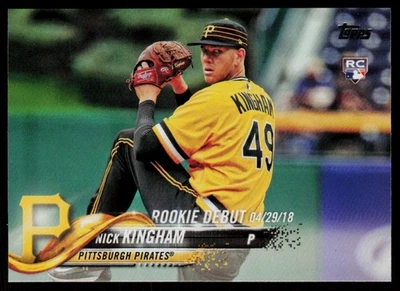 NICK KINGHAM 2018 TOPPS UPDATE RC PITTSBURGH PIRATES #US9 - Image 1 of 2