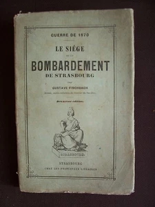 Guerre de 1870 - Le siège et le bombardement de Strasbourg - Foto 1 di 1