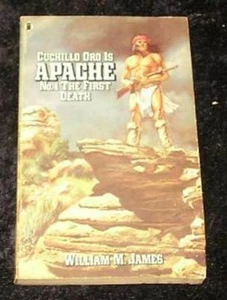 Apache: 1 The First Death by William M James - Picture 1 of 1