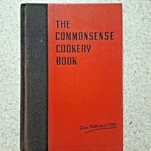 The Commonsense Cookery Book Hardcover Recipe Book - Picture 1 of 10